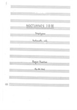 Nocturnes I, II, III; Triptych for solo cello (1974)